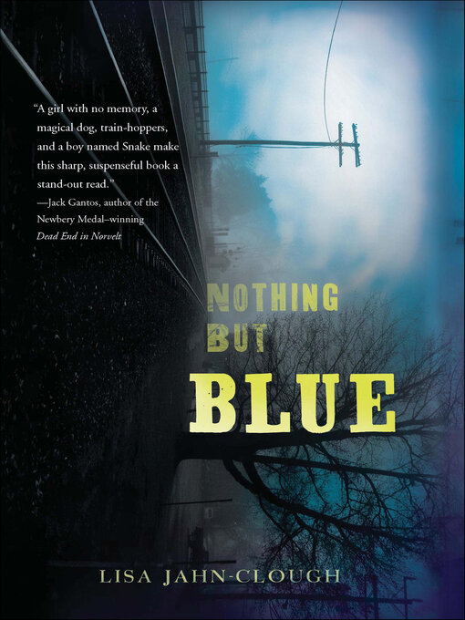 Title details for Nothing But Blue by Lisa Jahn-Clough - Available